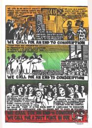 WE CALL FOR AN END TO CONSCRIPTION : WE CALL FOR A JUST PEACE IN OUR LAND  AL2446_0192  	This poster is silkscreened red, green, yellow and black, produced by the ECC in 1985, Johannesburg. This poster depicts the ECC condemning conscription and social injustice.