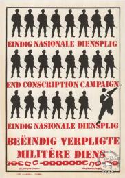 EINDIG NASIONALE DIENSPLIG: END CONSCRIPTION CAMPAIGN  AL2446_0289  produced by the ECC in 1986, Johannesburg. This bilingual poster called for an end to national service.