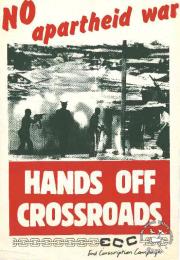 NO apartheid war : HANDS OFF CROSSROADS - AL2446_1962 - produced by the ECC at the CAP, Cape Town. This poster denounces the SADF's occupation of Crossroads.