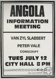ANGOLA INFORMATION MEETING - AL2446_0288 - produced by the ECC, Johannesburg. This poster announces an Angola Information meeting with speakers, Van Zyl Slabbert and Peter Vale.