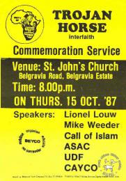 TROJAN HORSE Interfaith Commemoration Service AL2446_1646  produced by BEYCO, Cape Town. This poster was produced to advertise a commemoration service for those who died in the "Trojan Horse Massacre" - a police ambush during the state of emergency in which 3 young people were killed and 13 others injured on Thornton Road in Athlone, Cape Town on October 15, 1985.