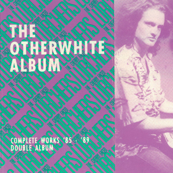 Cover of the rare cassette-only release of THE OTHERWHITE ALBUM