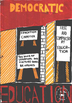 Red, Orange and Black poster with words: Democratic Education. Within open door and poster reading "Education Charter", "Free and compulsary Education" and "The doors of learning and culture shall be opened"